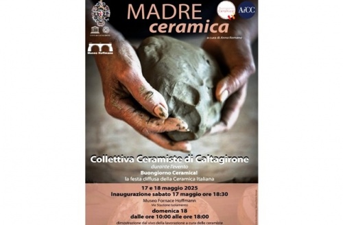 Museo “Hoffmann” Caltagirone: “Madre Ceramica”, Collettiva Ceramiste caltagironesi, per Buongiorno Ceramica! S’inaugura sabato 17 maggio, al...