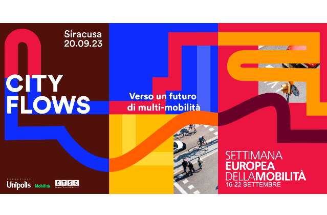 City Flows, l’evento internazionale di Fondazione Unipolis ed European Transport Safety Council il 21 settembre al Siracusa International Institute for Criminal Justice and Human Rights e in streaming