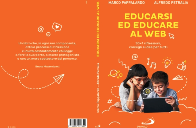 Educarsi ed Educare al web. 30+1 riflessioni, consigli e idee per tutti di Pappalardo e Petralia