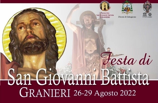 Granieri: da venerdì 26 a lunedì 29 agosto, festa patrono San Giovanni Battista, con processione, corteo Senato civico, eventi musicali e cabaret