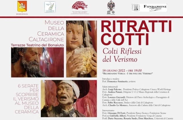 Pro Loco Caltagirone. “Ritratti Cotti – Colti Riflessi del Verismo”: sei serate e una mostra su terrazze Teatrino Bonaiuto, Museo Ceramica. Convegno d'apertura, sabato 18 giugno