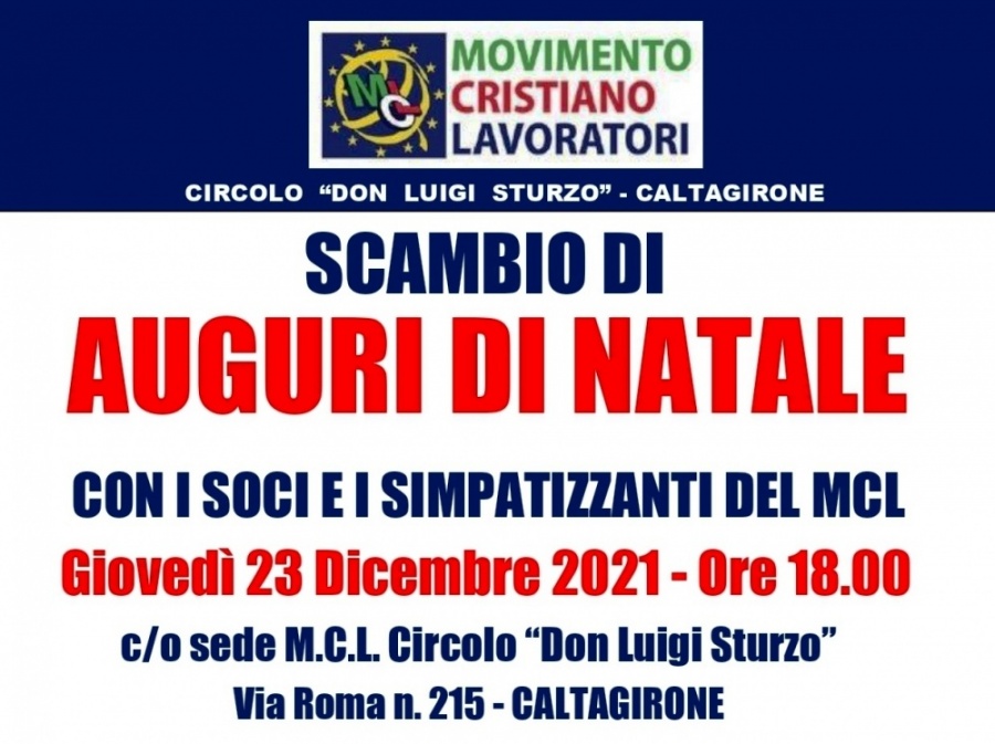 MCL Caltagirone. Scambio di Auguri di Natale, alle 18 di oggi, in via Roma 215. C'è don Zimbone