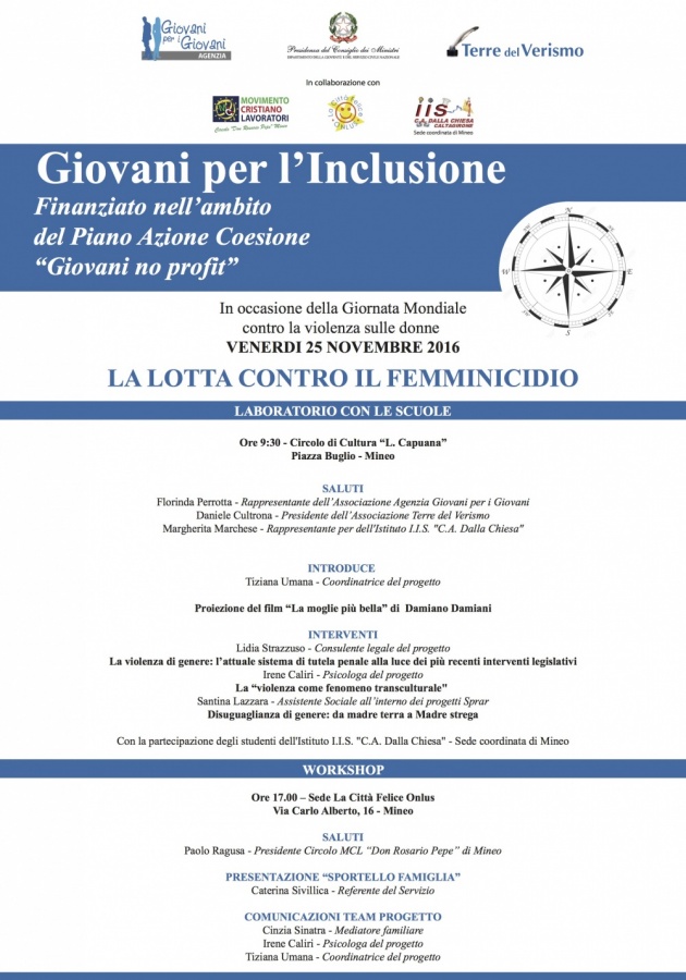 SEMINARIO E WORKSHOP: LA LOTTA CONTRO IL FEMMINICIDIO  Il 25 novembre 2 incontri in occasione della Giornata Mondiale contro la violenza sulle donne   