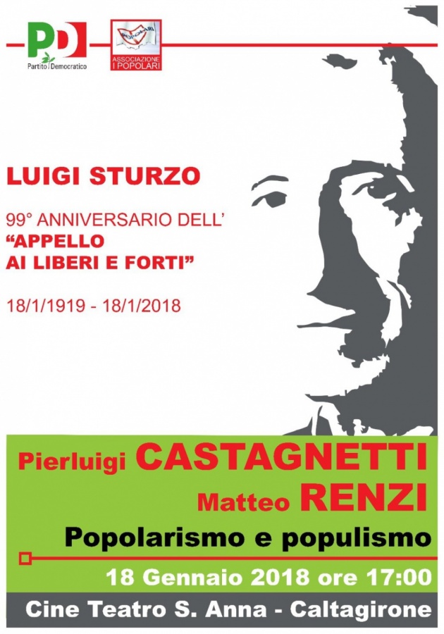 Matteo Renzi a Caltagirone per il 99° Anniversario dell'Appello ai Liberi e Forti.