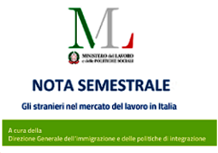 Pubblicata Nota semestrale 2019 “Gli stranieri nel mercato del lavoro degli stranieri”