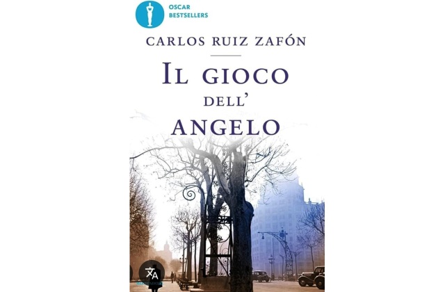 Libri e letture. "Il gioco dell’angelo" di Carlos Ruiz Zafón