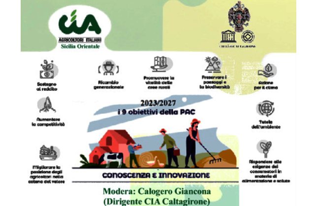 Oggi, venerdì 14 ottobre, al municipio di Caltagirone il convegno Cia – Agricoltori italiani Sicilia orientale su: “2023-2027 –I 9 obiettivi della Pac – Conoscenza e innovazione”