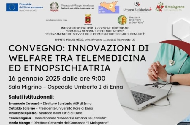 Enna. Convegno su Welfare, Telemedicina ed Etnopsichiatria, giovedì 16 gennaio, nella Sala Migrino dell’Ospedale Umberto I