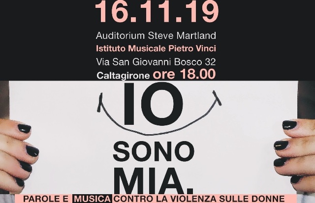 “Io sono mia – Parole e musica contro la violenza sulle donne”, al "Vinci" di Caltagirone