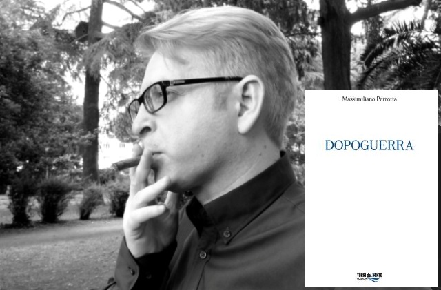 Massimiliano Perrotta e il nuovo "Dopoguerra" nella sua seconda raccolta di poesie. In libreria