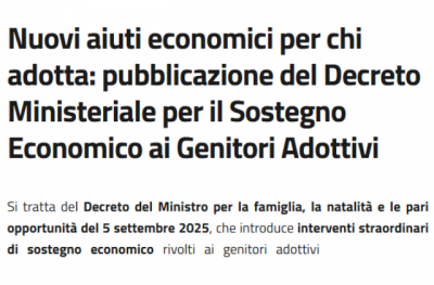 Nuovi aiuti economici per chi adotta: pubblicazione del Decreto Ministeriale per il Sostegno Economico ai Genitori Adottivi