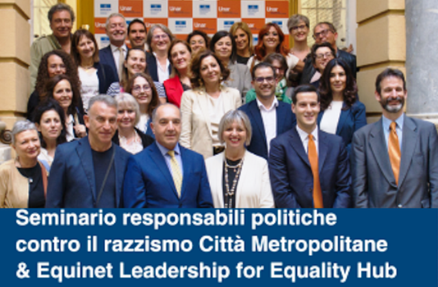 L’Unar a Palermo ha organizzato il Seminario residenziale per i responsabili delle politiche contro il razzismo delle città metropolitane e il 1° Equinet Leadership for Equality Hub