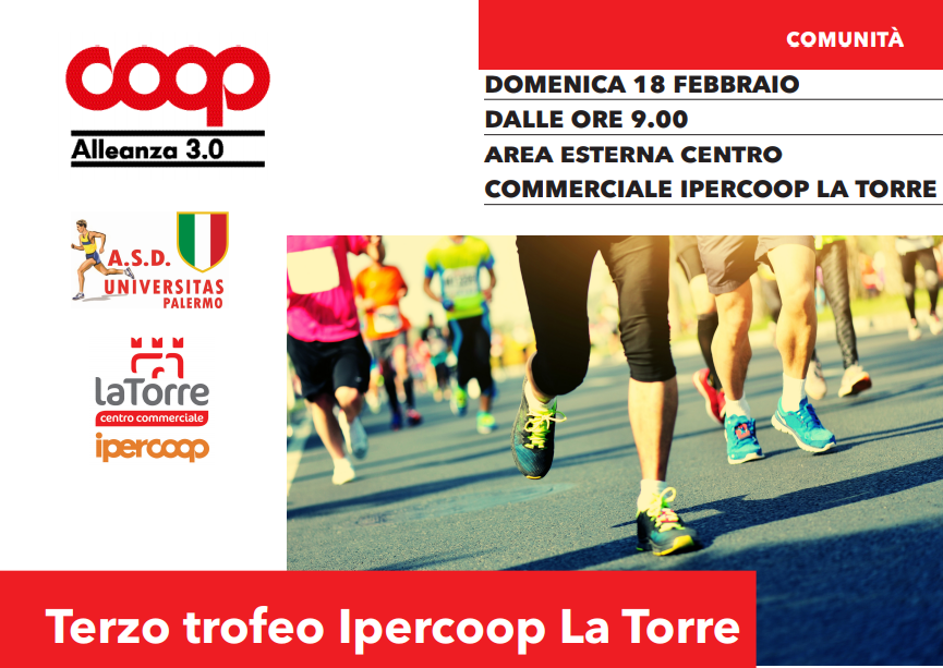 IL 18 FEBBRAIO SI CORRE IL 3° TROFEO IPERCOOP LA TORRE. FESTA DELLO  SPORT PER ATLETI DI OGNI CATEGORIA,  DAGLI ESORDIENTI AI MASTER