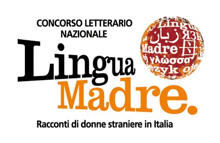 Concorso Letterario Nazionale "Lingua Madre", Racconti di donne straniere in Italia