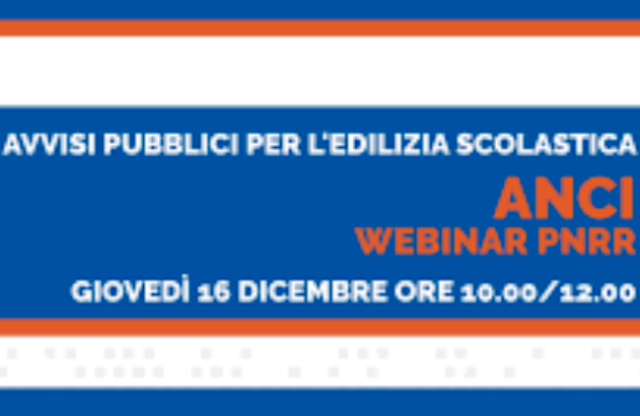 Anci. Webinar avvisi pubblici “Istruzione” Piano nazionale di ripresa e resilienza